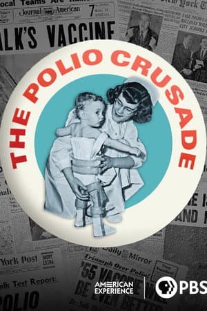 The Polio Crusade (2009) documentary poster